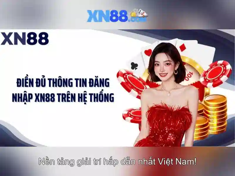 xn88 - Nền tảng trò chơi trực tuyến và giải trí 1 Đăng Nhập